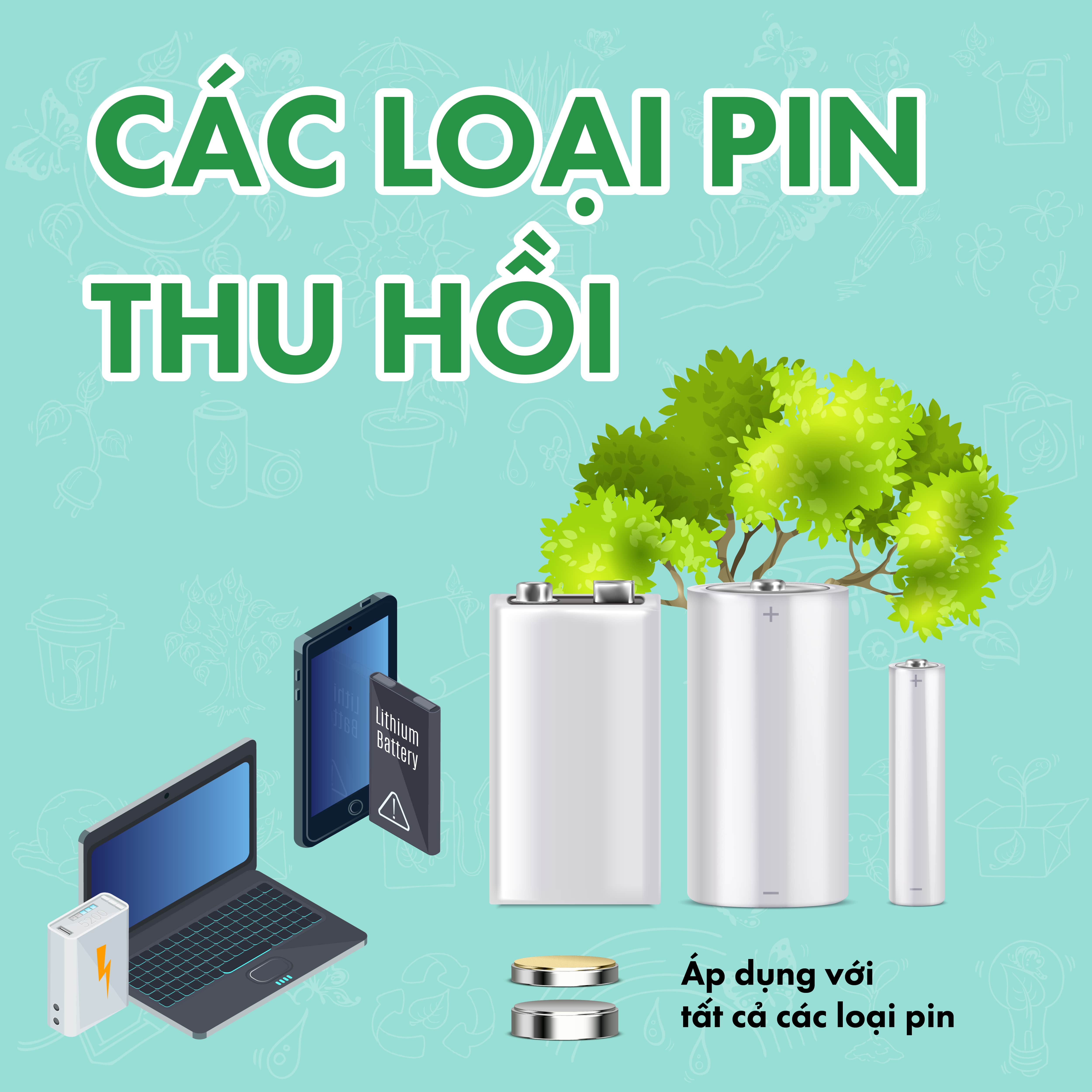 ĐỔI PIN CŨ - GIỮ TRÁI ĐẤT XANH